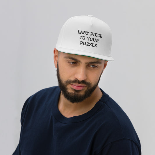 Last Piece To Your Puzzle Flat Bill Cap