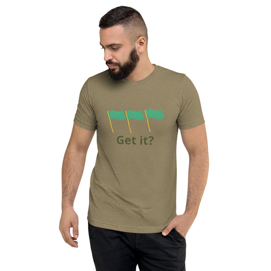 Green Flags Get it? Unisex Short Sleeve T-Shirt